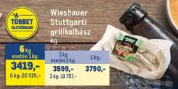 Metro Wiesbauer Stuttgarti grillkolbász ajánlat