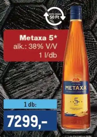 Metro Metaxa 5 ajánlat