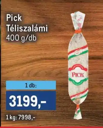 Metro PICK Téliszalámi ajánlat
