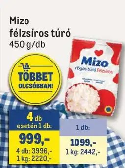 Metro Mizo félzsíros túró ajánlat