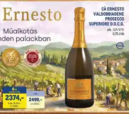 Metro CÀ ERNESTO VALDOBBIADENE PROSECCO SUPERIORE D.O.C.G ajánlat