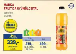 Metro MÁRKA FRUITICA GYÜMÖLCSITAL ajánlat