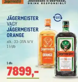 Metro JÄGERMEISTER VAGY JÄGERMEISTER ORANGE ajánlat
