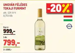 Metro UNGVÁR FÉLÉDES TOKAJI FURMINT ajánlat
