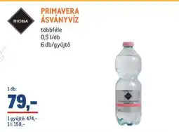 Metro RIOBA PRIMAVERA ÁSVÁNYVÍZ ajánlat