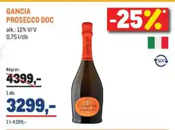 Metro Gancia Prosecco DOC ajánlat