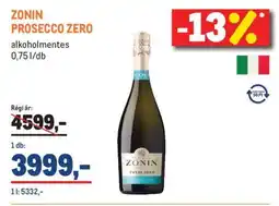 Metro ZONIN PROSECCO ZERO ajánlat