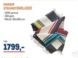 Metro HAMAM STRANDTÖRÖLKÖZŐ ajánlat