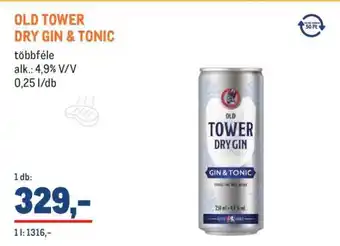 Metro OLD TOWER DRY GIN & TONIC ajánlat