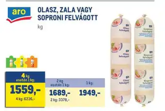 Metro Aro Olasz, Zala vagy Soproni Felvágott ajánlat