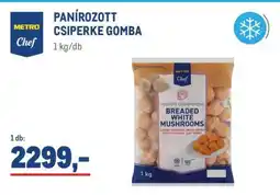 Metro METRO Chef PANÍROZOTT CSIPERKE GOMBA ajánlat