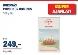 Metro KORONÁS PORCUKOR DOBOZOS ajánlat