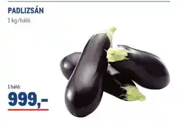 Metro Padlizsán ajánlat