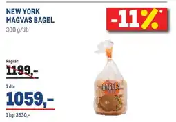 Metro NEW YORK MAGVAS BAGEL ajánlat