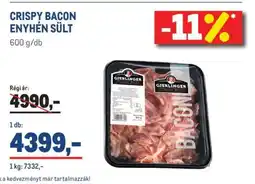 Metro CRISPY BACON ENYHÉN SÜLT ajánlat