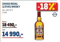 Metro CHIVAS REGAL 12 ÉVES WHISKY ajánlat