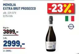 Metro MENOLIA EXTRA BRUT PROSECCO ajánlat
