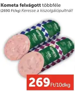 PRIVÁT Kometa felvágott ajánlat