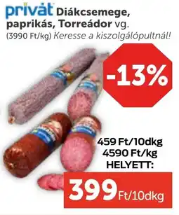 PRIVÁT Diákcsemege, paprikás, Torreádor ajánlat
