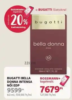 Rossmann BUGATTI BELLA DONNA INTENSA NŐI EDP ajánlat