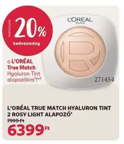 Rossmann L'ORÉAL TRUE MATCH HYALURON TINT 2 ROSY LIGHT ALAPOZÓ ajánlat