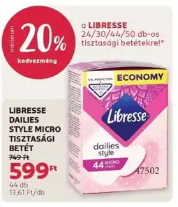 Rossmann LIBRESSE DAILIES STYLE MICRO TISZTASÁGI BETÉT ajánlat