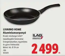 Lidl LIVARNO HOME Alumíniumserpenyő ajánlat