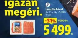 Lidl Lazacfilé bőrrel ajánlat