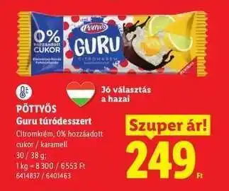 Lidl PÖTTYÖS Guru túródesszert ajánlat