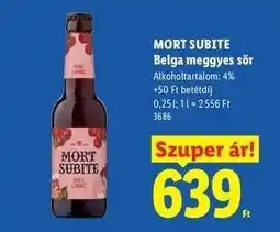 Lidl MORT SUBITE ajánlat