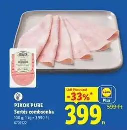 Lidl PIKOK PURE Sertés combsonka ajánlat