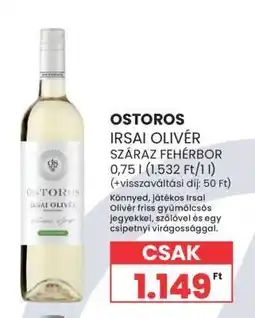Spar Ostoros Irsai Olivér Száraz Fehérbor ajánlat