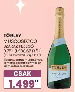 Spar Törley Muscosecco Száraz Pezsgő ajánlat