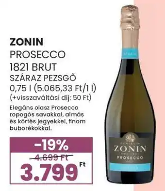 Spar Zonin Prosecco 1821 Brut ajánlat