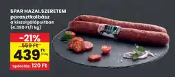 Interspar SPAR HAZAI.SZERETEM parasztkolbász ajánlat