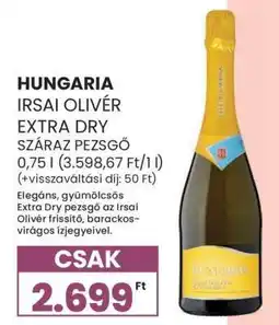 Spar HUNGARIA IRSAI OLIVÉR EXTRA DRY ajánlat