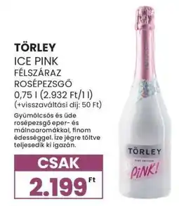 Spar Törley Ice Pink Félszáraz Rosépezsgő ajánlat