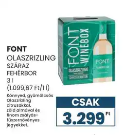 Spar FONT OLASZRIZLING SZÁRAZ FEHÉRBOR ajánlat