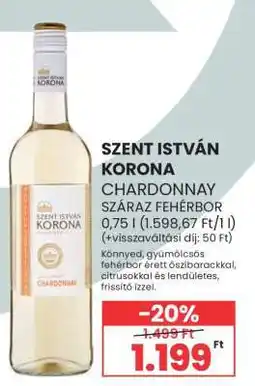 Spar Szent István Korona Chardonnay ajánlat
