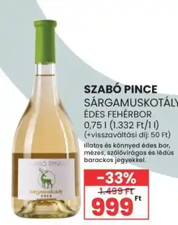 Spar Szabó Pince Sárgamuskotály Édes Fehérbor ajánlat