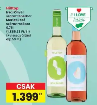 Interspar Hilltop Irsai Olivér száraz fehérbor Merlot Rosé száraz rosébor ajánlat