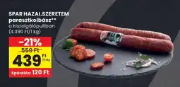Spar SPAR HAZAI.SZERETEM parasztkolbász ajánlat