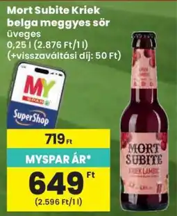 Spar Mort Subite Kriek belga meggyes sör ajánlat