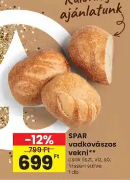 Spar SPAR VADKOVÁSZOS VEKNI ajánlat