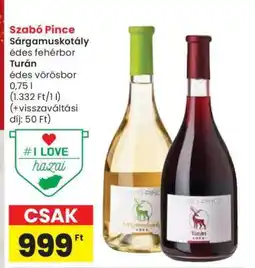 Spar Szabó Pince Sárgamuskotály és Turán ajánlat