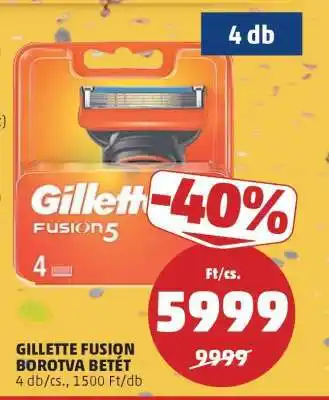 PENNY GILLETTE FUSION BOROTVA BETÉT ajánlat