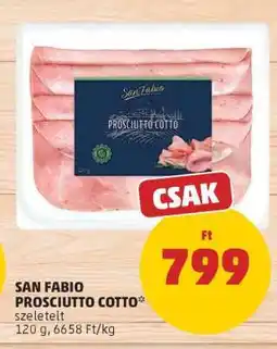 PENNY SAN FABIO PROSCIUTTO COTTO ajánlat