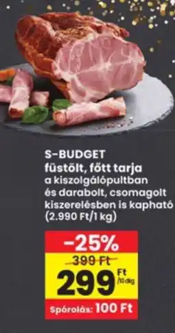 Interspar S-BUDGET füstölt, főtt tarja ajánlat