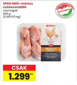 Interspar SPAR GMO-mentes csirkecombfilé ajánlat