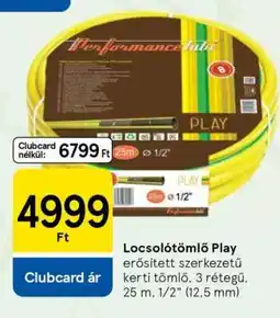 Tesco Locsolótömlő Play ajánlat